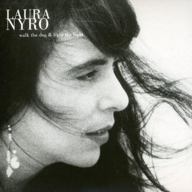 Laura Nyro -  Walk the Dog and Light the Light